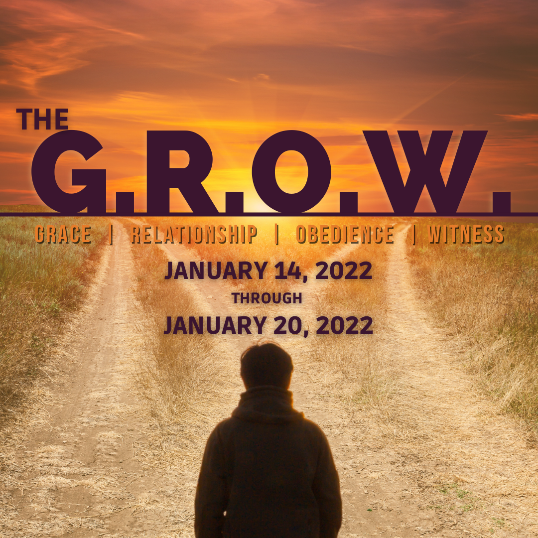 The G.R.O.W. - January 14th, 2022 – January 20th, 2022 
